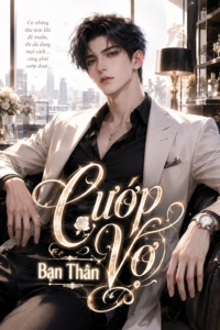 CƯỚP VỢ BẠN THÂN